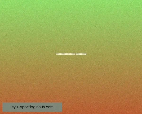 乐鱼体育赛事全景回顾 热点赛事聚焦 精彩纷呈的竞技盛宴